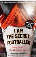 I Am The Secret Footballer