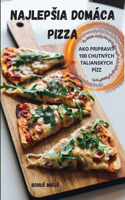 Najlepsia Domáca Pizza