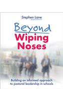 Beyond Wiping Noses
