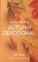 Times of Refreshing: Autumn Devotional(Times of Refreshing)