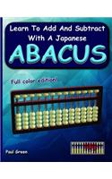 Learn to Add and Subtract with a Japanese Abacus