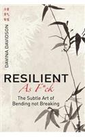 Resilient As Fuck