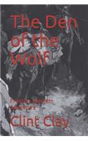 The Den of the Wolf