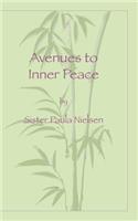 Avenues to Inner Peace