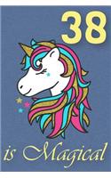 38 Is Magical - Birthday Unicorn Lined Journal