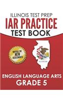 IAR Practice Test Book English Language Arts Grade 5