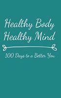 Healthy Body Healthy Mind