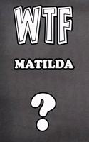Wtf Matilda ?: College Ruled Composition Book Diary Lined Journal