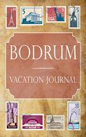 Bodrum Vacation Journal: Blank Lined Bodrum Travel Journal/Notebook/Diary Gift Idea for People Who Love to Travel