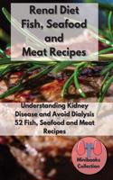 Renal Diet Fish, Seafood and Meat Recipes