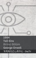 1984 (Teil Eins / Birinci Bölüm): Tranzlaty Deutsch Türkçe(Deutsch Türkçe)