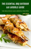 The Essential BBQ Outdoor Gas Griddle Guide