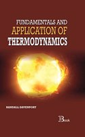 Fundamentals and Application of Thermodynamics