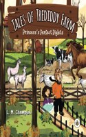 Tales of Trediddy Farm -- Princess's Perfect Piglets