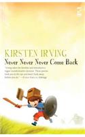Never Never Never Come Back