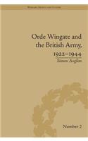 Orde Wingate and the British Army, 1922-1944