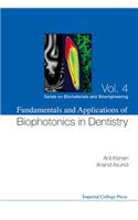 Fundamentals and Applications of Biophotonics in Dentistry