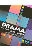 Drama in the Classroom