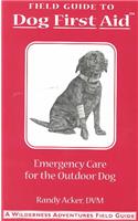 Field Guide to Dog First Aid