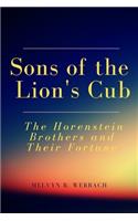 Sons of the Lion's Cub: The Horenstein Brothers and Their Fortune