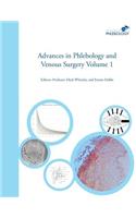 Advances in Phlebology and Venous Surgery Volume 1