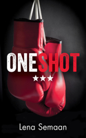 One Shot – Would you stay trapped by your past? Or would you fight for your future?