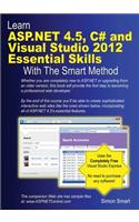 Learn ASP.NET 4.5, C# and Visual Studio 2012 Essential Skills with the Smart Method