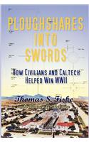 Ploughshares Into Swords
