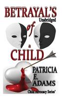 Betrayal's of a Child