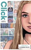 Click: A Story of Cyberbullying: (Zuiker Teen Topics)