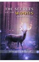 The Secret of the Woods