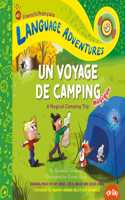 Ta-Da! Un Voyage de Camping Magique (a Magical Camping Trip, French / Français Language Edition)