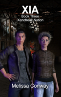 Xia: Book Three Xenofreak Nation