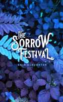 The Sorrow Festival