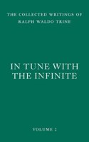 In Tune with the Infinite