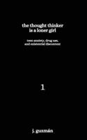 Thought Thinker is a Loner Girl