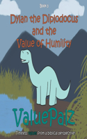 Dylan the Diplodocus and the Value of Humility
