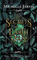 Secrets of Earth House