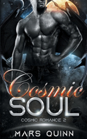 Cosmic Soul: (Cosmic Romance 2)(2 Cosmic Romance)