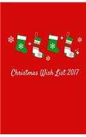 Christmas Wish List 2017: Red Stockings, Journal or Notebook, Blank Pages, Softcover