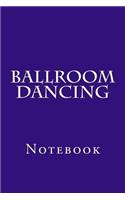 Ballroom Dancing