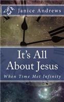 It's All About Jesus