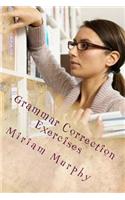 Grammar Correction Exercises: ESL English Grammar Correction