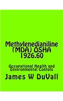 Methylenedianiline (MDA) OSHA 1926.60