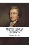 The Writings of Thomas Paine - Volume 4