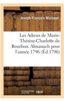 Les Adieux de Marie-Thérèse-Charlotte de Bourbon. Almanach Pour l'Année 1796