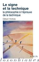 Le Signe Et La Technique