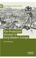 Pan-Protestant Heroism in Early Modern Europe