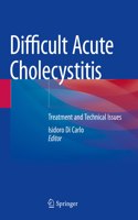 Difficult Acute Cholecystitis
