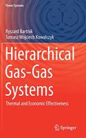 Hierarchical Gas-Gas Systems